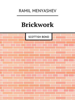 cover image of Brickwork. Scottish bond